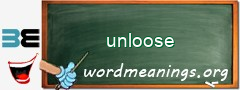 WordMeaning blackboard for unloose